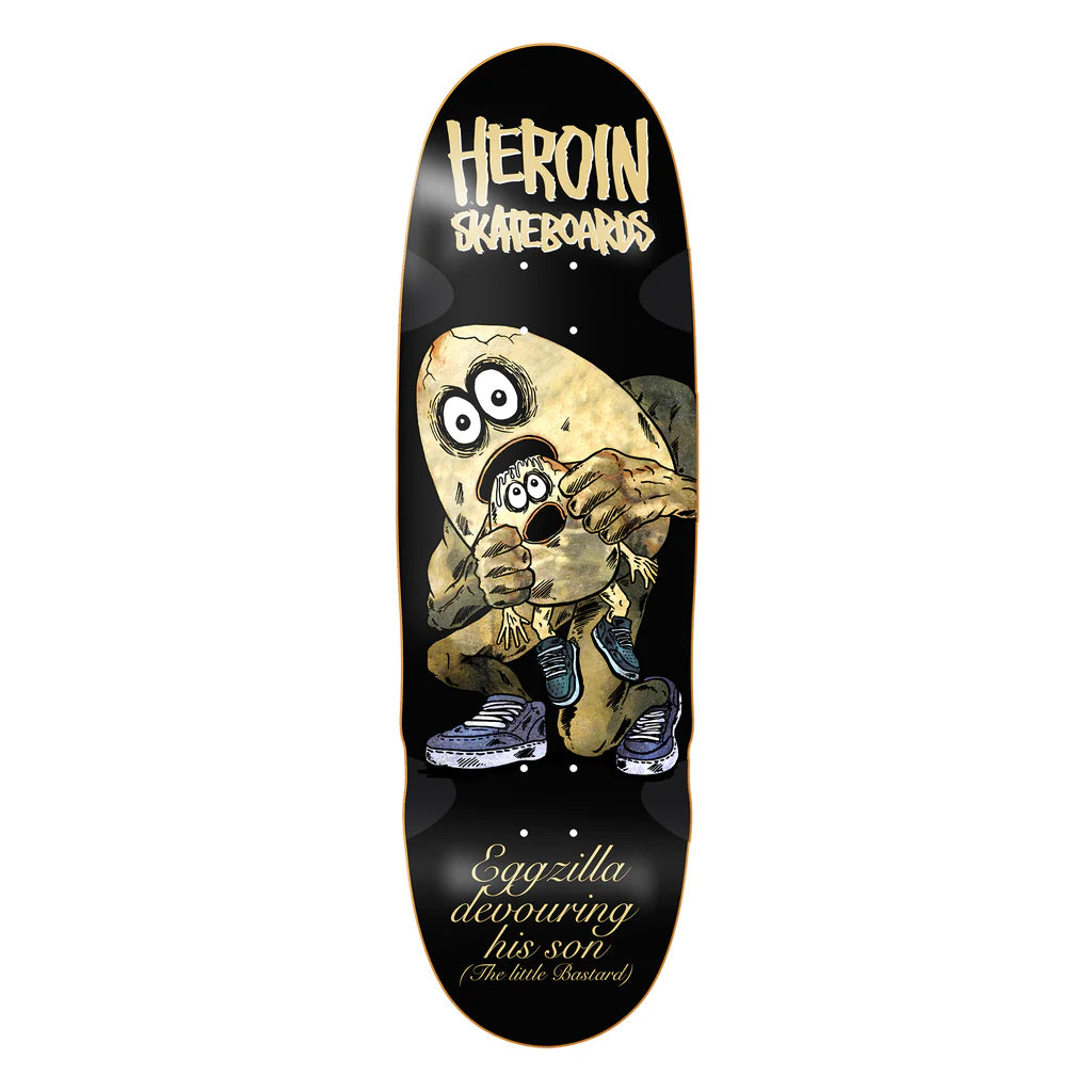 HEROIN Egg Eater Deck 9.75